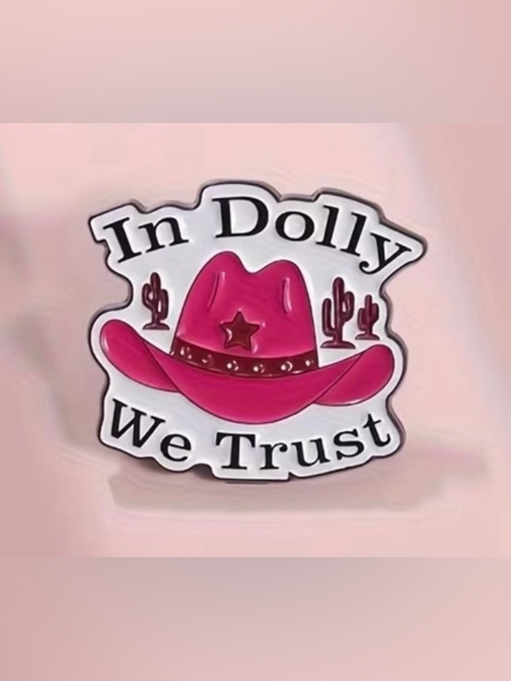 Dolly Parton In Dolly We Trust Country Cowboy Hat Enamel Pin - Brand New
